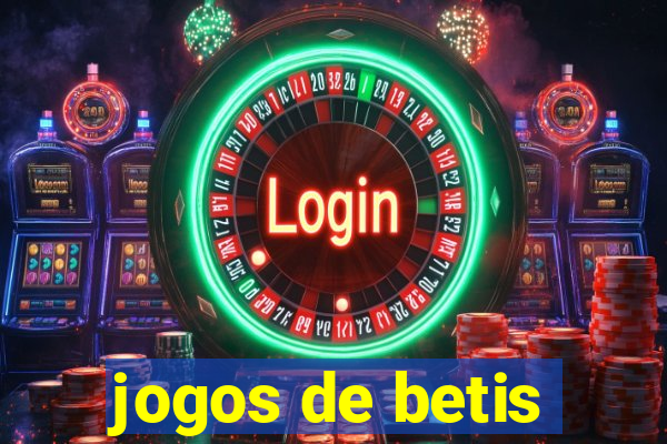 jogos de betis