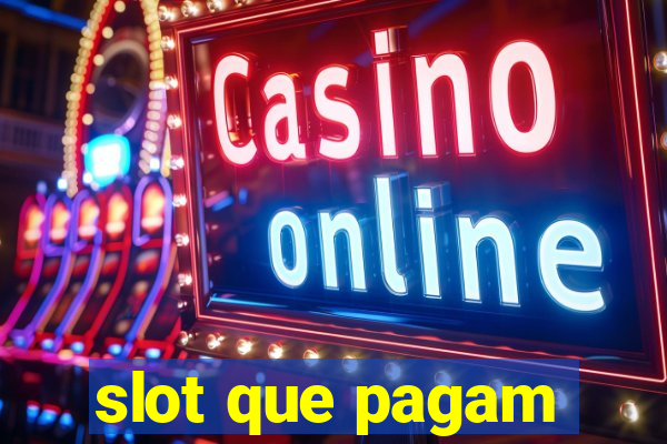 slot que pagam