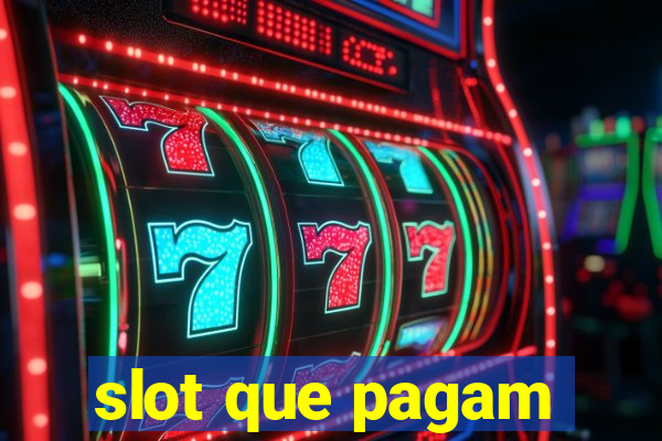 slot que pagam