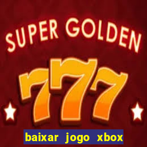 baixar jogo xbox 360 rgh