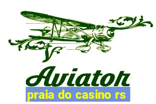 praia do casino rs