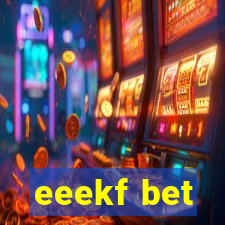 eeekf bet