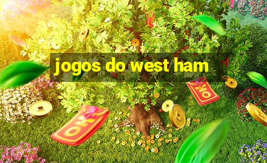 jogos do west ham