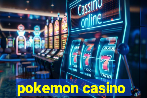 pokemon casino