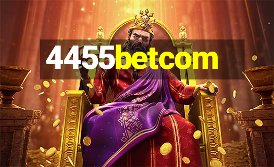 4455betcom