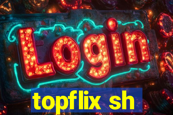 topflix sh