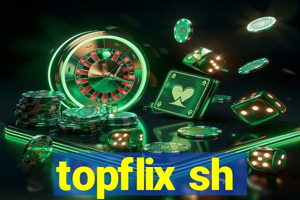 topflix sh