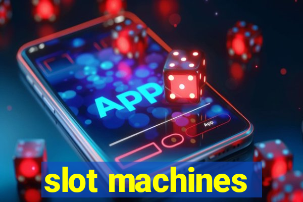 slot machines