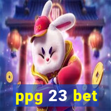 ppg 23 bet