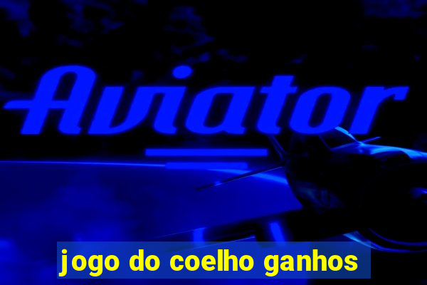 jogo do coelho ganhos