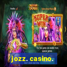 jozz. casino.