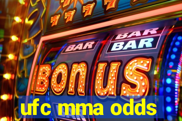 ufc mma odds