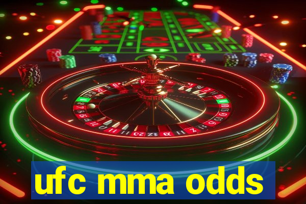 ufc mma odds