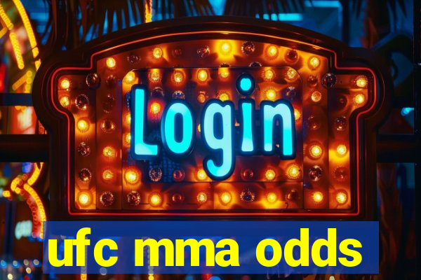 ufc mma odds