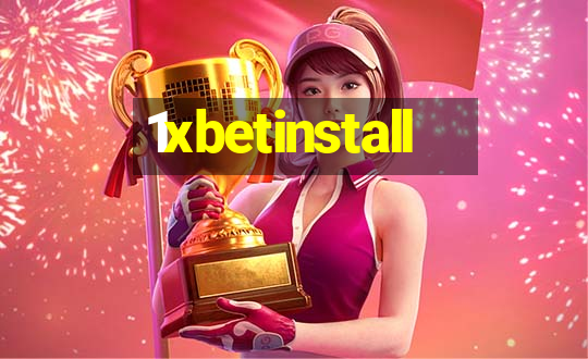 1xbetinstall