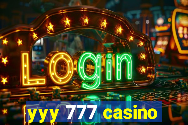 yyy 777 casino