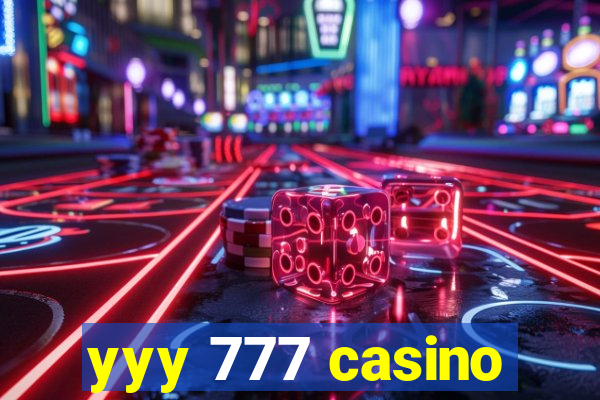 yyy 777 casino