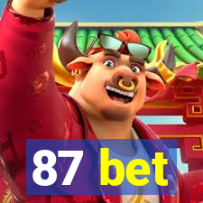 87 bet