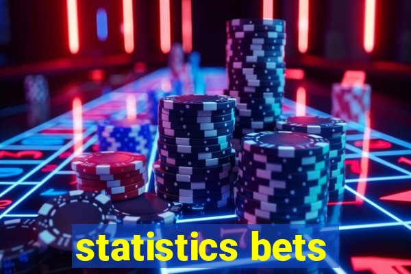 statistics bets