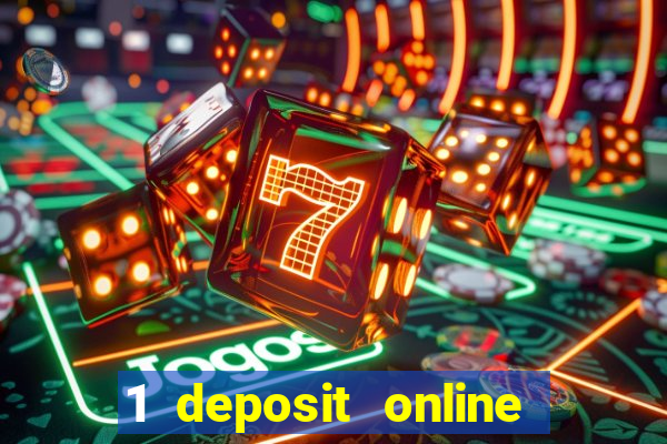 1 deposit online casino nz