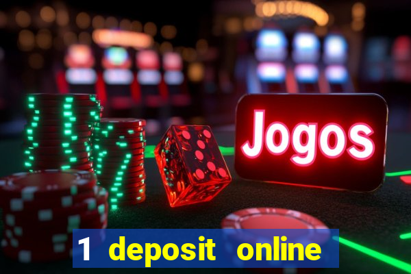 1 deposit online casino nz