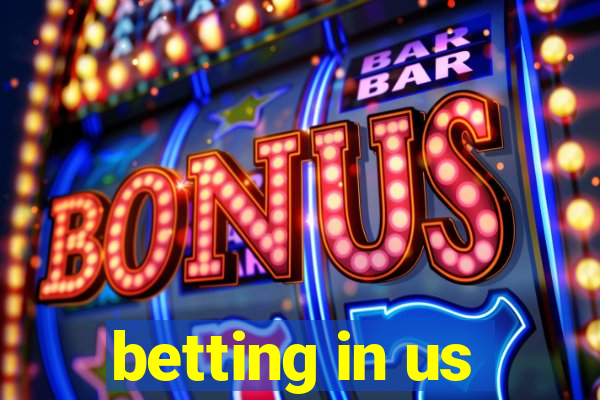 betting in us