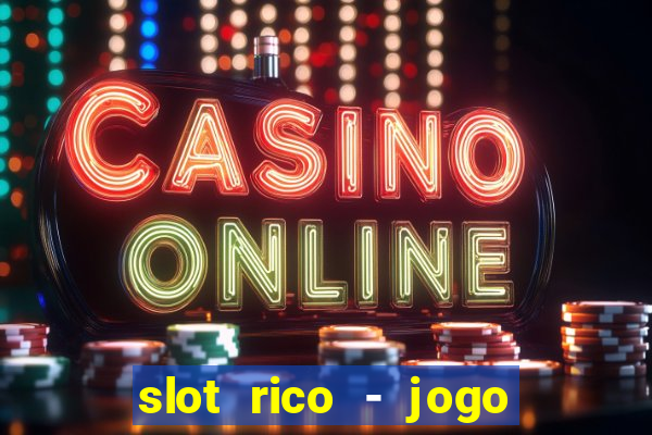 slot rico - jogo de cartas