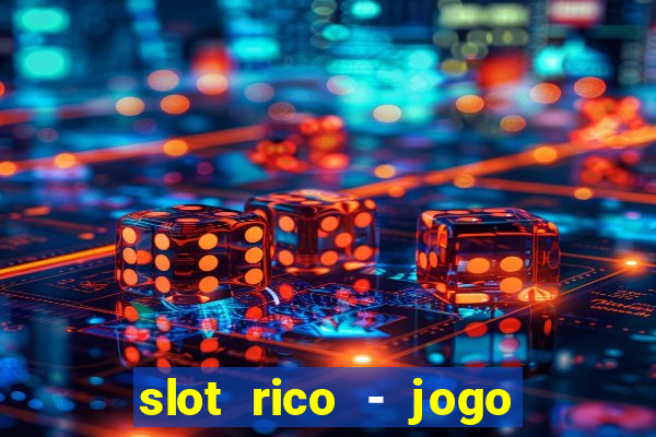 slot rico - jogo de cartas