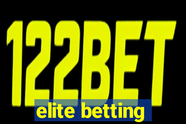 elite betting