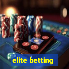 elite betting