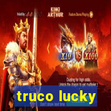 truco lucky