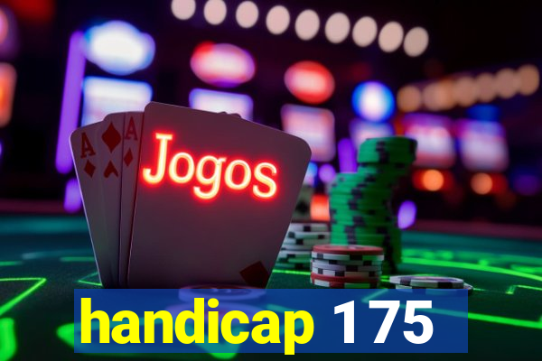 handicap 1 75