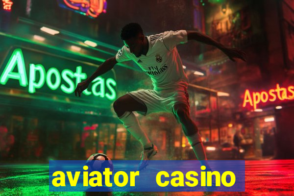 aviator casino delano ca