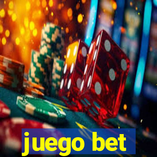 juego bet