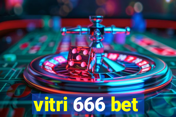 vitri 666 bet