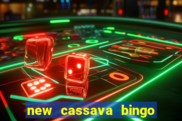 new cassava bingo sites 2023