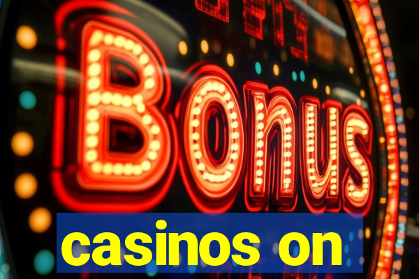 casinos on