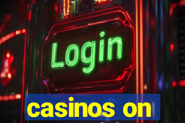 casinos on