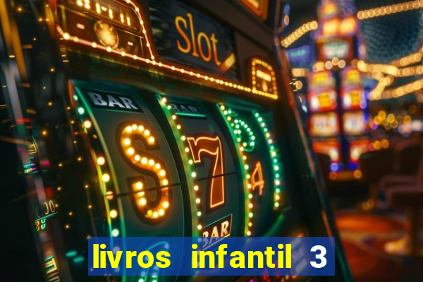 livros infantil 3 anos pdf