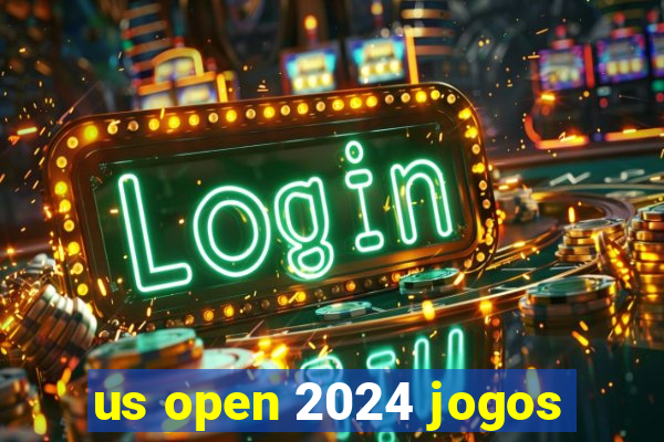 us open 2024 jogos