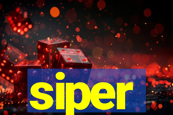 siper