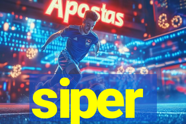 siper