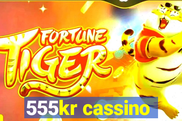 555kr cassino