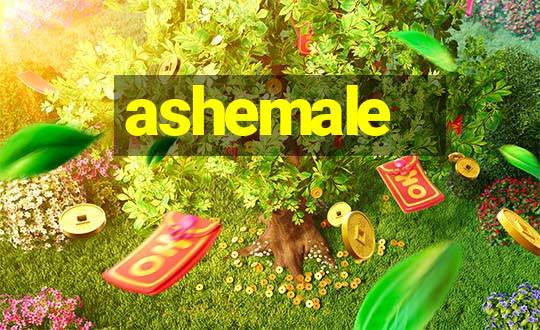 ashemale