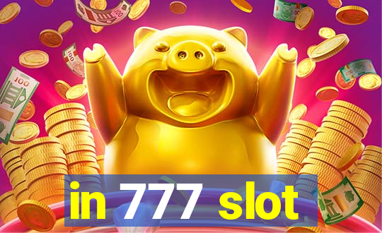 in 777 slot