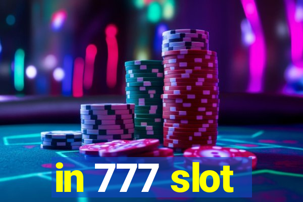 in 777 slot