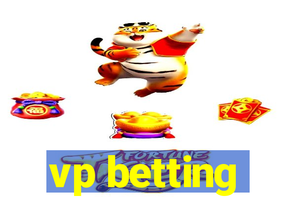 vp betting