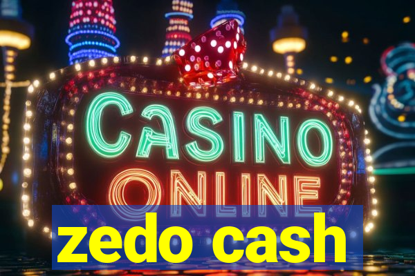 zedo cash