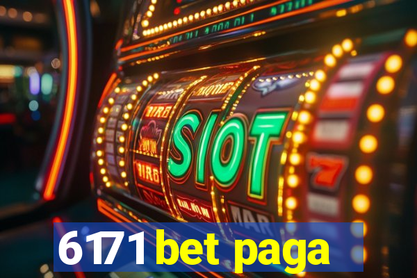 6171 bet paga