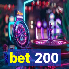 bet 200